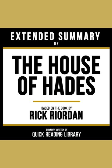 Extended Summary - The House Of Hades - Based On The Book By Rick Riordan - cover