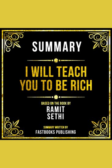 Summary - I Will Teach You To Be Rich - Based On The Book By Ramit Sethi - cover