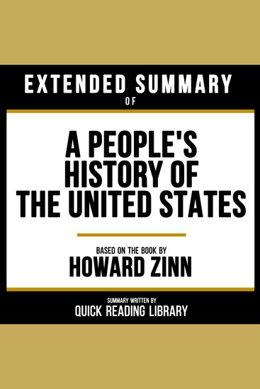 Extended Summary - A People's History Of The United States - Based On The Book By Howard Zinn - cover