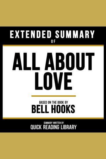 Extended Summary - All About Love - Based On The Book By Bell Hooks - cover