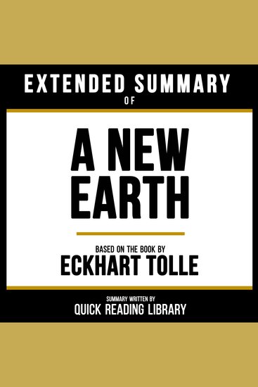 Extended Summary - A New Earth - Based On The Book By Eckhart Tolle - cover