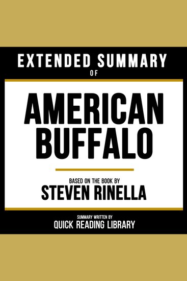 Extended Summary - American Buffalo - Based On The Book By Steven Rinella - cover