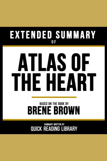 Extended Summary - Atlas Of The Heart - Based On The Book By Brene Brown - cover