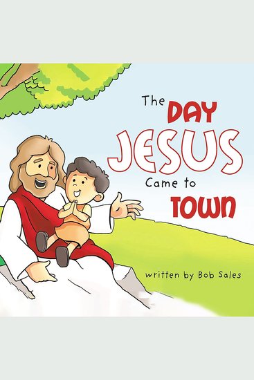 The Day Jesus Came to Town - cover
