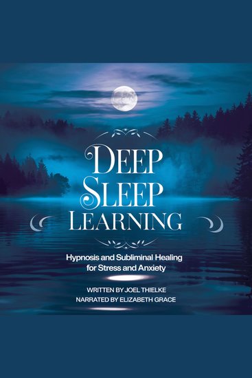 Deep Sleep Learning Hypnosis and Subliminal Healing for Stress and Anxiety - cover