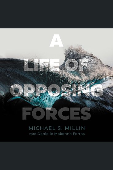 A Life of Opposing Forces - cover