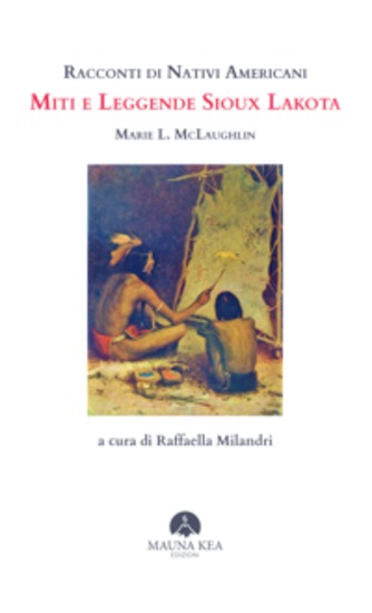 Racconti di Nativi Americani: Miti e Leggende Sioux Lakota - cover