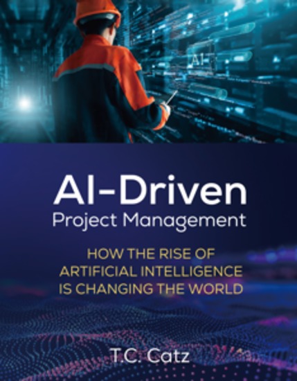 AI-Driven Project Management - How the Rise of Artificial Intelligence is Changing the World - cover