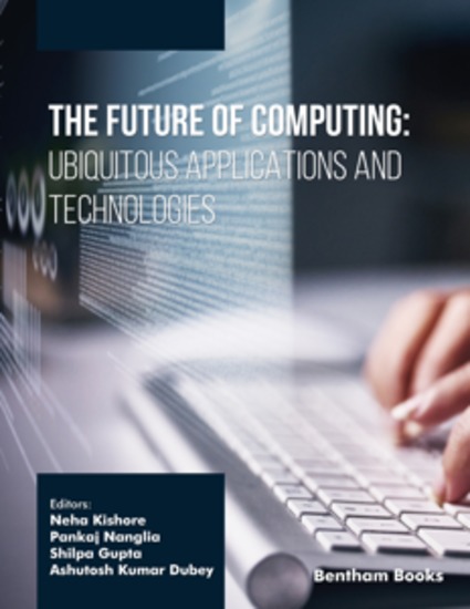 The Future of Computing: Ubiquitous Applications and Technologies - cover