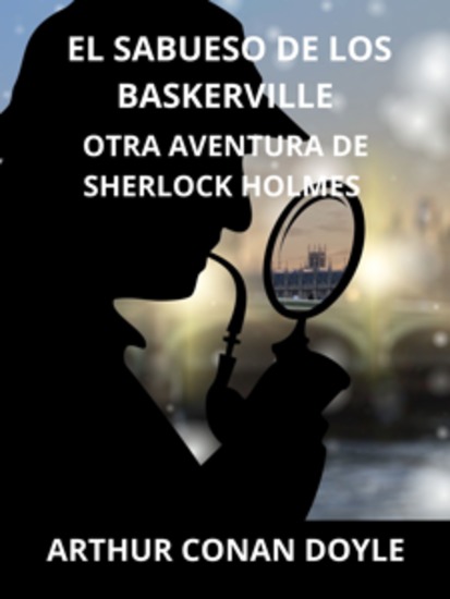 El sabueso de los Baskerville (Traducido) - Otra aventura de Sherlock Holmes - cover