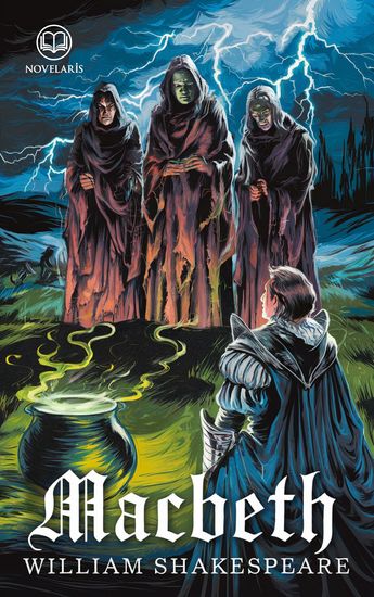 William Shakespeare: Macbeth (Novelaris Klassik) - Deutsche Ausgabe in der Übersetzung von Dorothea Tieck - cover