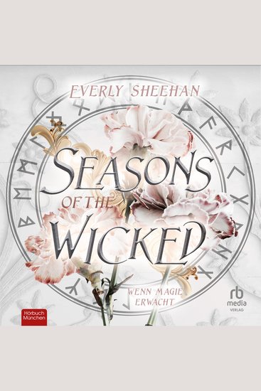 Seasons of the Wicked: Wenn Magie erwacht - Wenn Magie erwacht - cover