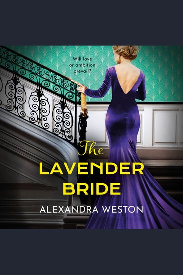 The Lavender Bride - A glamorous gripping historical read from the author of The Hollywood Governess - cover