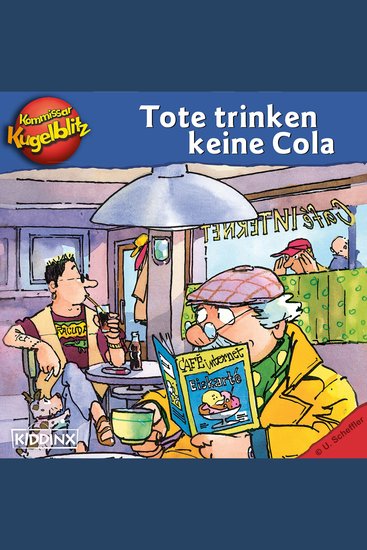 Kommissar Kugelblitz - Tote trinken keine Cola (Ungekürzt) - cover
