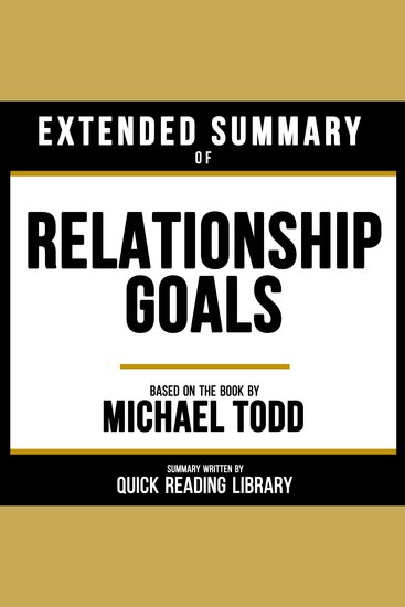Extended Summary - Relationship Goals - Based On The Book By Michael Todd - cover