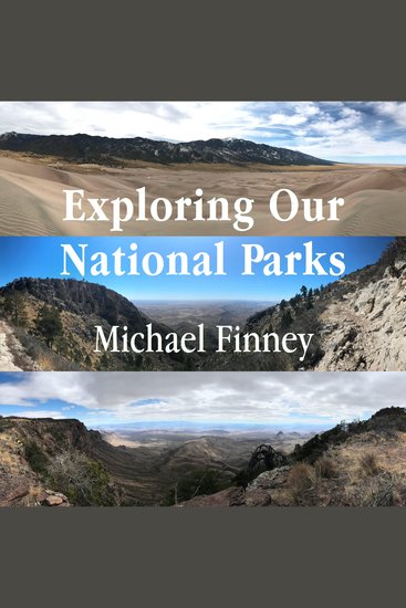 Exploring Our National Parks; Volume 3 - A photographic and literary album - cover
