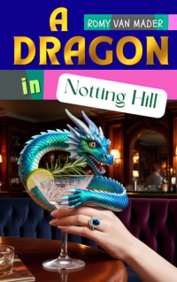 A Dragon in Notting Hill - cover