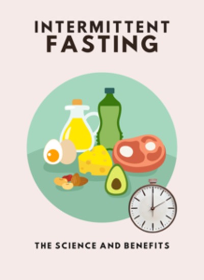 Intermittent Fasting: The Science and Benefits - Micro Book - C5 - Series Health and Wellness Revolution - cover