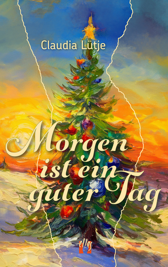 Morgen ist ein guter Tag - Weihnachtsgeschichten - cover
