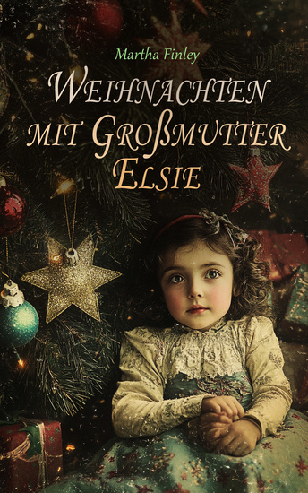Weihnachten mit Großmutter Elsie - Weihnachtsklassiker - cover