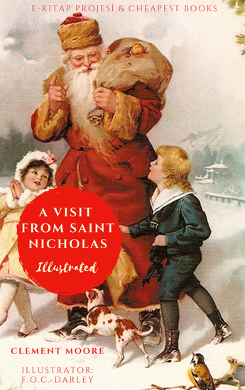 A Visit From Saint Nicholas - [Illustrated] - cover