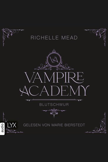 Blutschwur - Vampire Academy Teil 4 (Ungekürzt) - cover