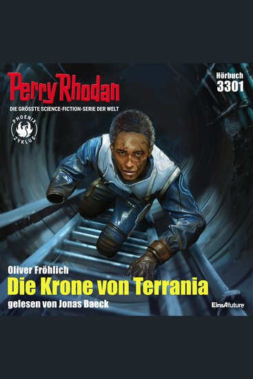 Perry Rhodan 3301: Die Krone von Terrania - Perry Rhodan-Zyklus "Phoenix" - cover