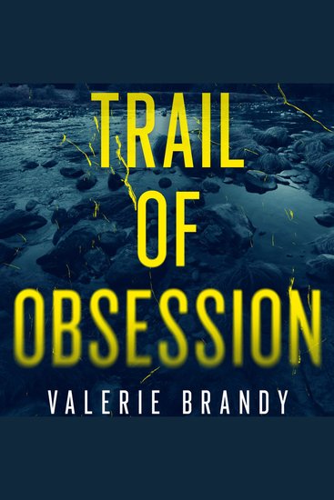 Trail of Obsession - Book One The Predator Prey Thriller Series - cover