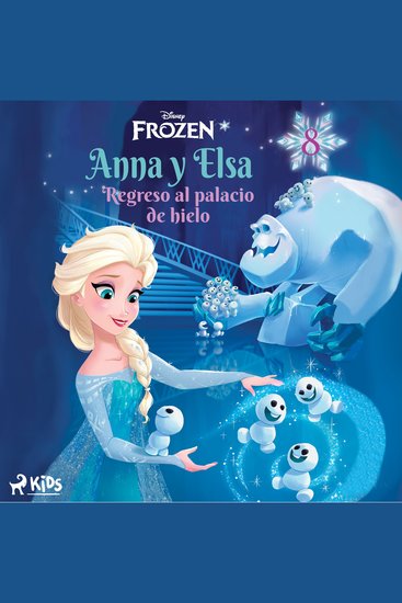 Frozen - Anna y Elsa 8 - Regreso al palacio de hielo - cover