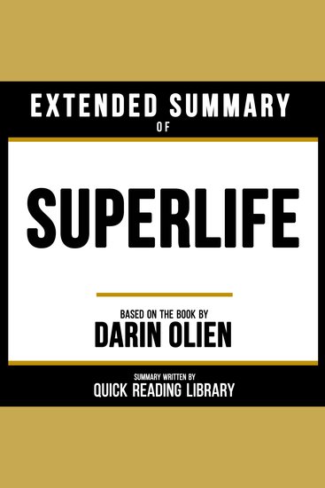 Extended Summary - Superlife - Based On The Book By Darin Olien - cover