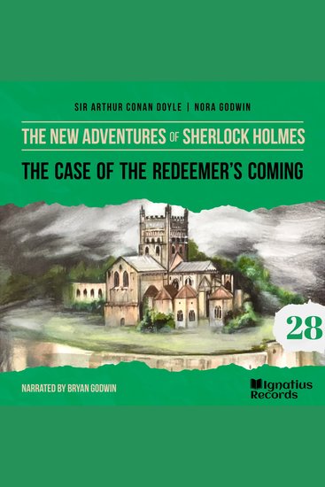 Case of the Redeemer's Coming The (The New Adventures of Sherlock Holmes Episode 28) - cover