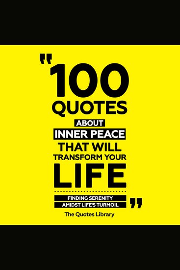 100 Quotes About Inner Peace That Will Transform Your Life - Finding Serenity Amidst Life's Turmoil - cover