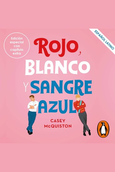 Rojo blanco y sangre azul (Latino) - cover