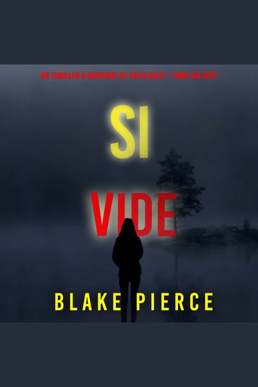 Si vide (Un Thriller à Suspense de Faith Bold – Tome 17) - Narration par une voix synthétisée - cover