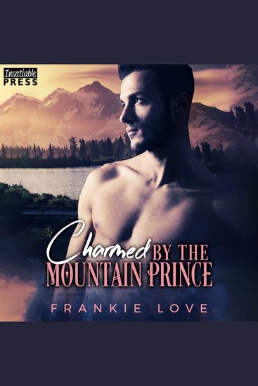 Charmed by the Mountain Prince - Crown Me Prince Book Two - cover
