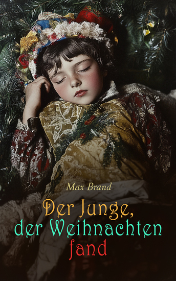 Der Junge der Weihnachten fand - Weihnachtsklassiker - cover