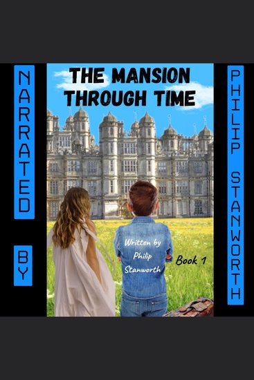 Mansion Through Time The (A Time Travel Adventure) - cover