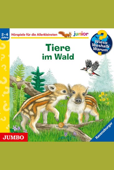 Tiere im Wald [Wieso? Weshalb? Warum? JUNIOR Folge 77] - cover
