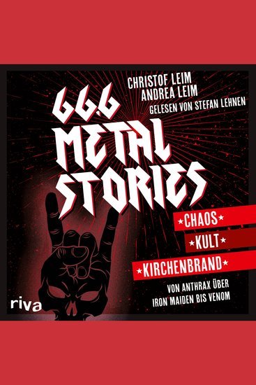 666 Metal Stories - Chaos Kult und Kirchenbrand Von Anthrax über Iron Maiden bis Venom - cover