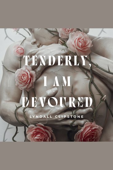 Tenderly I am Devoured - cover