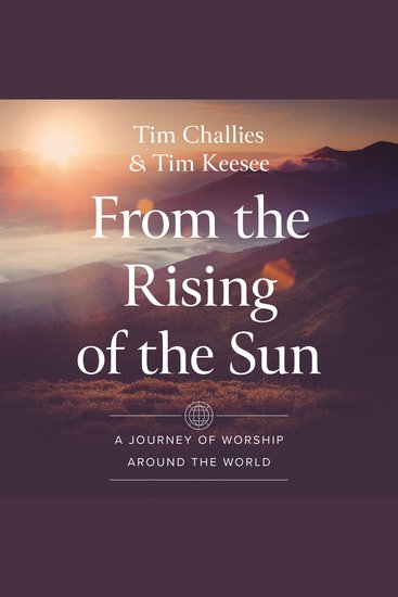 From the Rising of the Sun - A Journey of Worship Around the World - cover