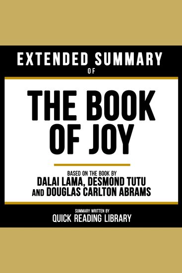 Extended Summary - The Book Of Joy - Based On The Book By Dalai Lama Desmond Tutu And Douglas Carlton Abrams - cover