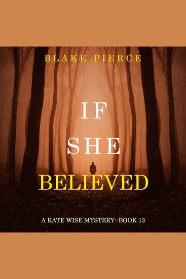If She Believed (A Kate Wise Mystery—Book 13) - cover