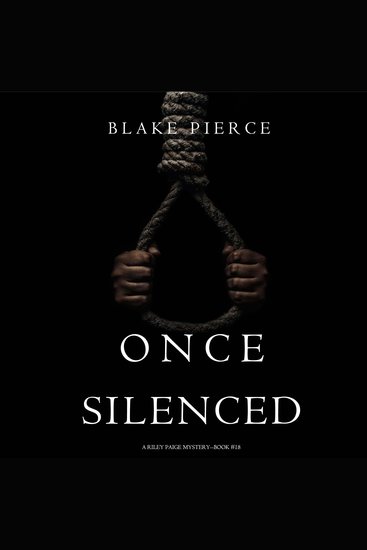 Once Silenced (A Riley Paige Mystery—Book 18) - cover