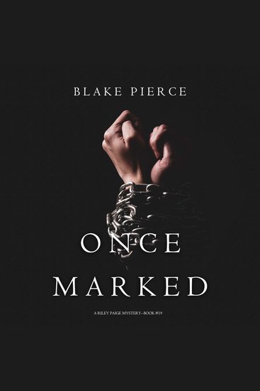 Once Marked (A Riley Paige Mystery—Book 19) - cover