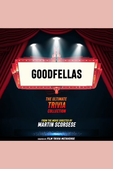 Goodfellas - The Ultimate Trivia Collection - From The Movie Directed By Martin Scorsese - cover