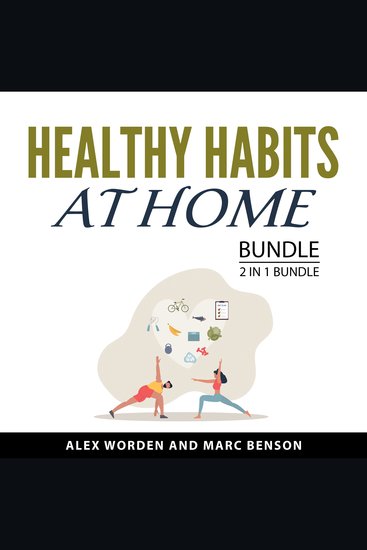 Healthy Habits at Home 2 in 1 Bundle - Body into Balance and The Home Workout Plan - cover