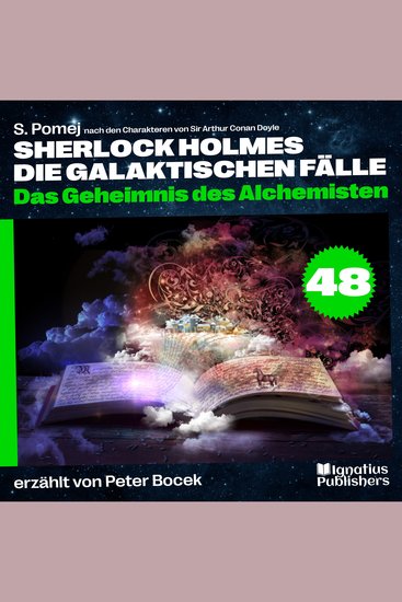 Das Geheimnis des Alchemisten (Sherlock Holmes - Die galaktischen Fälle Folge 48) - cover