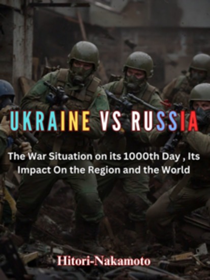 UKRAINE VS RUSSIA - The War Situation on its 1000th Day Its Impact on the Region and the World - cover