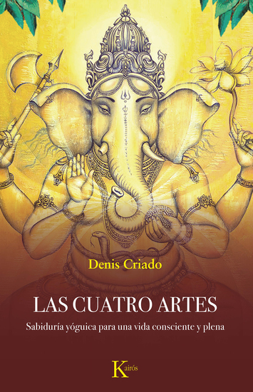 Las Cuatro Artes - Sabiduría yóguica para una vida plena - cover